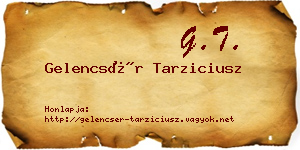 Gelencsér Tarziciusz névjegykártya